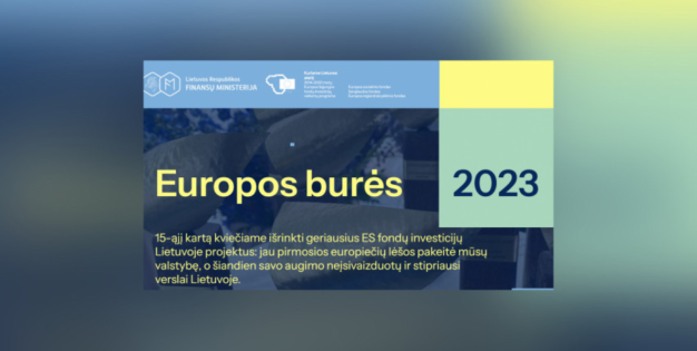 Prasideda geriausių Europos Sąjungos fondų investicijų Lietuvoje projektų konkursas „Europos...